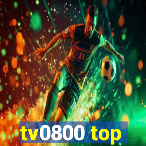 tv0800 top